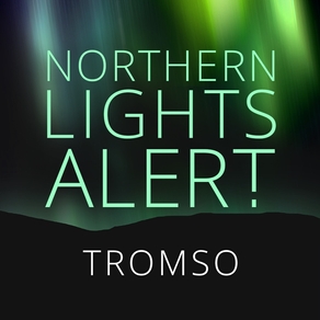 Northern Lights Alert Tromso