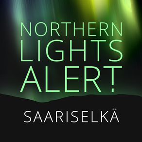Northern Lights Alert Saariselkä