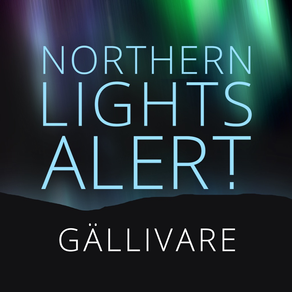 Northern Lights Alert Gällivare