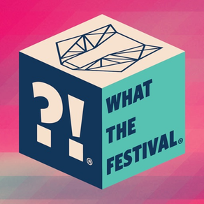 What The Festival