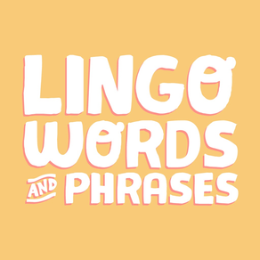 Lingo Words and Phrases