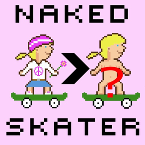 Naked Skater : Chick Edition