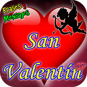 San Valentin: Frases y Mensajes