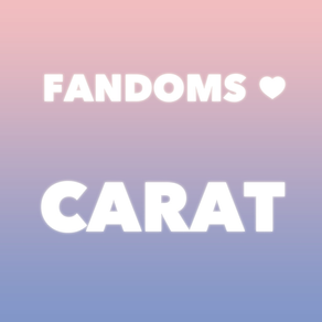 FANDOMS - CARAT