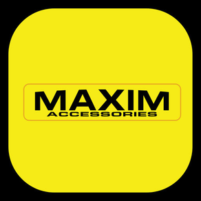 MAXIM Accessories