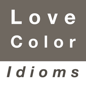 Love & Color idioms