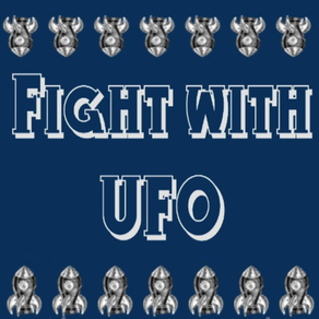 Fight With UFO