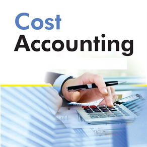 Cost Accounting 101-Foundations and Evolutions