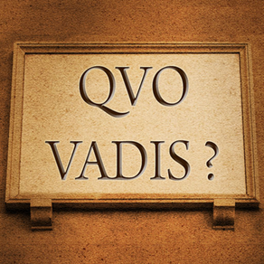 Quo Vadis? Homine!