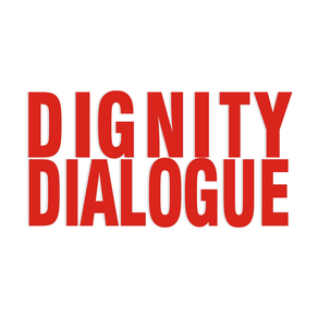 Dignity Dialogue