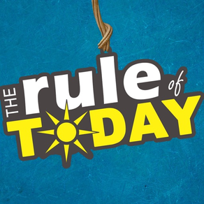 The Rule of Today - आज का नियम