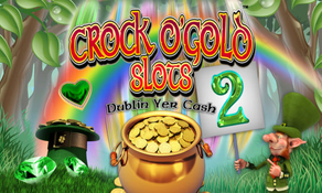 Crock O'Gold Slots 2 - Dublin Yer Cash TV