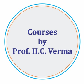 Courses by Prof. H. C. Verma