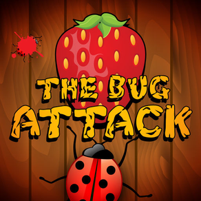 The Bug Attack