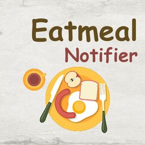 EatMeal Notifier Reminder