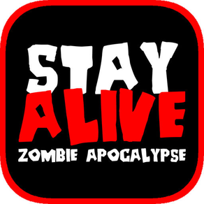 Stay Alive: Zombie Apocalypse