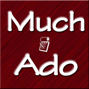 Much Ado