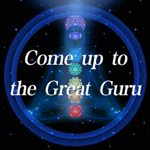 Come up to the Great Guru