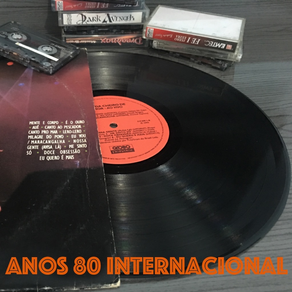 Anos 80 o Melhor Internacional