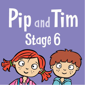 Pip and Tim Stage 6