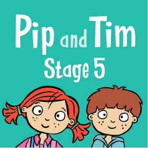 Pip and Tim Stage 5
