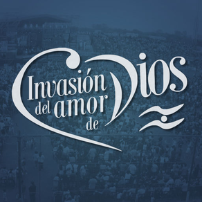 INVASIÓN DEL AMOR DE DIOS