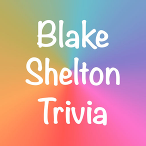 You Think You Know Me?  Blake Shelton Edition Trivia Quiz