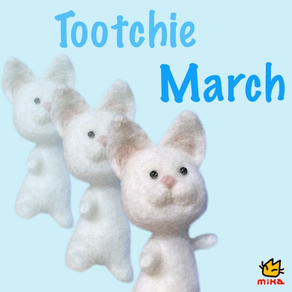 Tootchie March