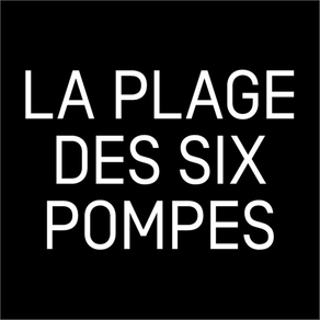 La Plage des Six Pompes