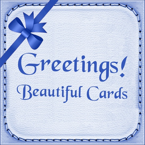 Greetings - Beautiful Cards