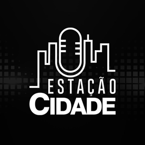 Estação Cidade Rádio Podcast