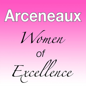 Arceneaux Women of Excellence