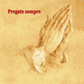 Pregate sempre