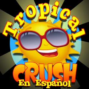 Tropical Crush - En Español
