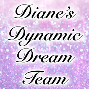 Diane's Dynamic Dream Team