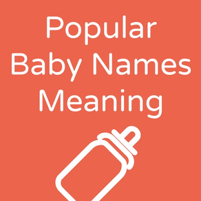 Popular Baby Names Meaning