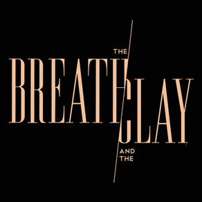 Breath and Clay