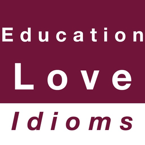 Education & Love idioms