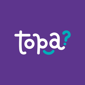 Topa?