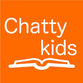 Chatty Kids