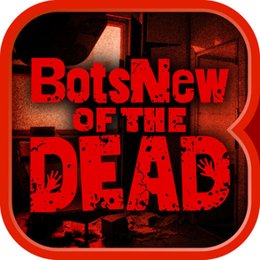 BotsNew OF THE DEAD (ボッツニュー ゾンビ)