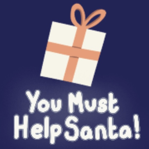 You Must Help Santa