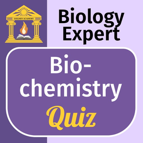 Biology Expert : Biochemistry Quiz FREE