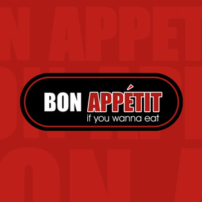 Bon Appetit : if you wanna eat...