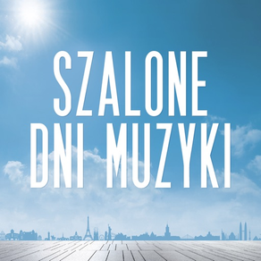 Szalone Dni Muzyki 2017