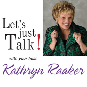 Just Talk with Kathryn Raaker