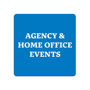Agency and Home Office Events