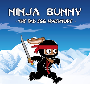 Ninja Bunny - The Bad Egg Adventure -