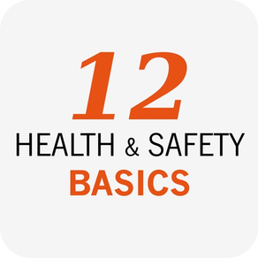 12 Health & Safety Basics