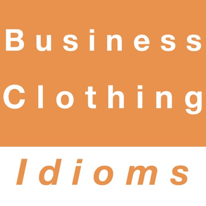 Business & Clothing idioms